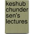 Keshub Chunder Sen's Lectures