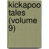 Kickapoo Tales (Volume 9)