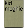 Kid Mcghie door Crockett