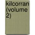 Kilcorran (Volume 2)