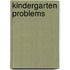 Kindergarten Problems