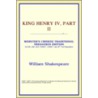 King Henry Iv, Part Ii (Webster's Chines by Reference Icon Reference