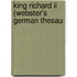 King Richard Ii (Webster's German Thesau