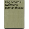 King Richard Ii (Webster's German Thesau door Reference Icon Reference