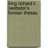 King Richard Ii (Webster's Korean Thesau