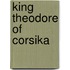 King Theodore Of Corsika