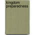 Kingdom Preparedness