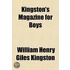Kingston's Magazine For Boys