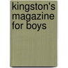 Kingston's Magazine For Boys door William Henry Kingston