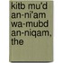 Kitb Mu'd An-Ni'Am Wa-Mubd An-Niqam, The
