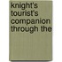 Knight's Tourist's Companion Through The