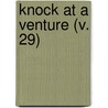 Knock At A Venture (V. 29) door Eden Phillpotts