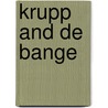 Krupp And De Bange door Ͽ