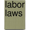 Labor Laws by Booker Washington