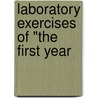 Laboratory Exercises Of "The First Year door John Charles Hessler