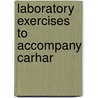 Laboratory Exercises To Accompany Carhar door Robert Warren Fuller