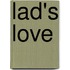 Lad's Love