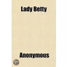 Lady Betty door Christabel Rose Coleridge