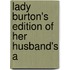 Lady Burton's Edition Of Her Husband's A