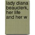 Lady Diana Beauclerk, Her Life And Her W