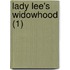 Lady Lee's Widowhood (1)
