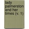 Lady Palmerston And Her Times (V. 1) door Mabell Airlie
