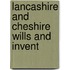 Lancashire And Cheshire Wills And Invent