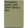 Lancashire Poets; And Other Literary Ske door Thomas Costley