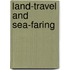 Land-Travel And Sea-Faring