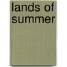 Lands Of Summer door Thomas Russell Sullivan