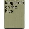 Langstroth On The Hive door Langstroth