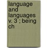 Language And Languages  V. 3 ; Being  Ch door Frederic William Farrar