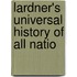 Lardner's Universal History Of All Natio