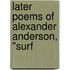 Later Poems Of Alexander Anderson, "Surf