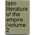 Latin Literature Of The Empire (Volume 2