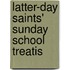 Latter-Day Saints' Sunday School Treatis