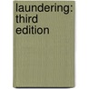 Laundering: Third Edition door L. Ray Balderston