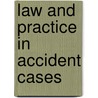 Law And Practice In Accident Cases door Charles Clarke Black