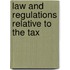 Law And Regulations Relative To The Tax