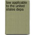 Law Applicable To The United States Depa