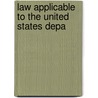 Law Applicable To The United States Depa door United States
