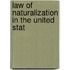 Law Of Naturalization In The United Stat