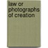 Law Or Photographs Of Creation