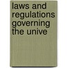 Laws And Regulations Governing The Unive door Unknown Author