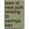 Laws Of New York Relating To Savings Ban door Greenwich Savings Bank