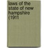 Laws Of The State Of New Hampshire (1911