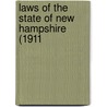Laws Of The State Of New Hampshire (1911 by New Hampshire