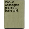 Laws Of Washington Relating To Banks And door Booker Washington