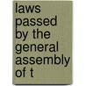 Laws Passed By The General Assembly Of T by New Mexico