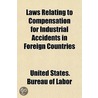 Laws Relating To Compensation For Indust door United States. Labor